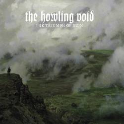 The Howling Void : The Triumph of Ruin